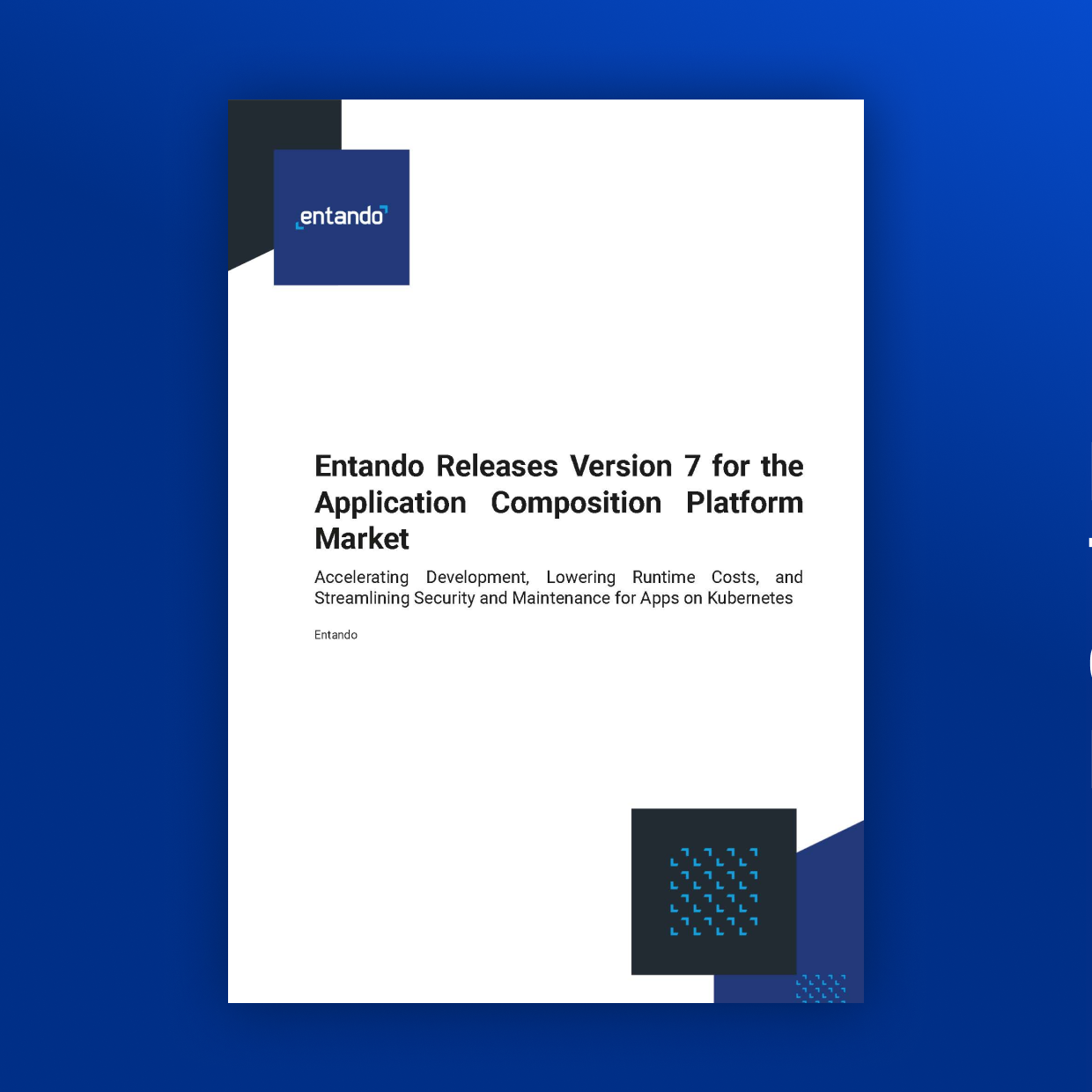 ENTANDO_Entando Releases Version 7 for the Application Composition Platform Market_2 (1).png